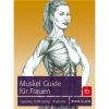 muskel guide für frauen