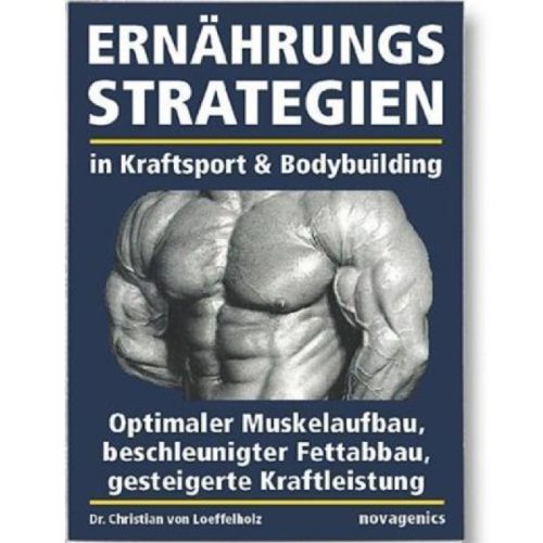 ernährungsstrategien in Kraftsport und Bodybuilding